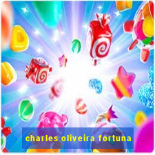 charles oliveira fortuna